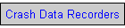 Crash Data Recorders