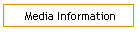 Media Information